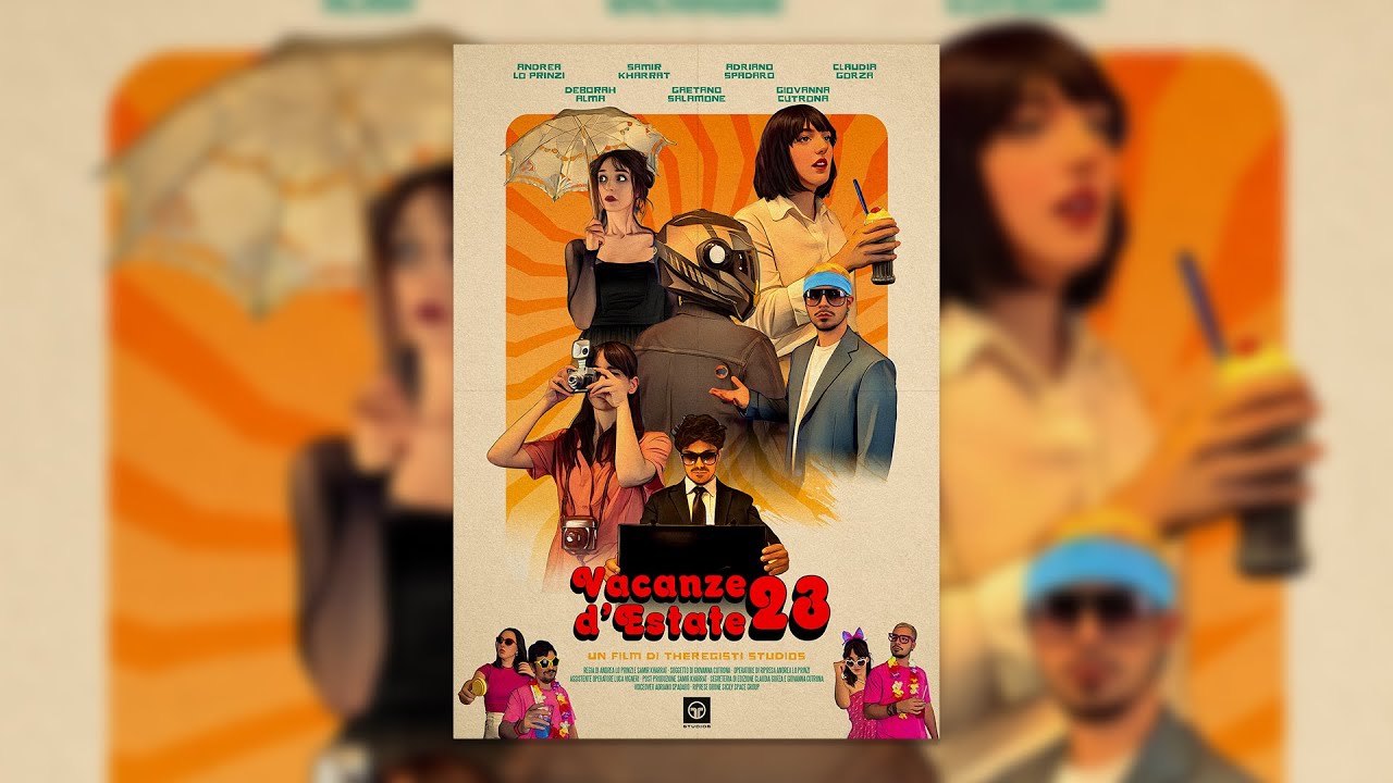 Vacanze D'Estate 23 - un film di THEREGISTI STUDIOS