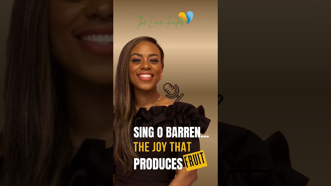 Sing O Barren; The Joy That Produces Fruit