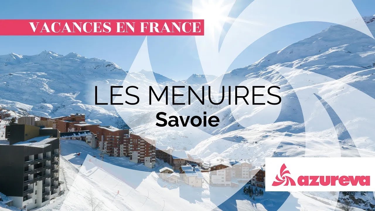 Vacances en France : Les Menuires en Savoie (73)