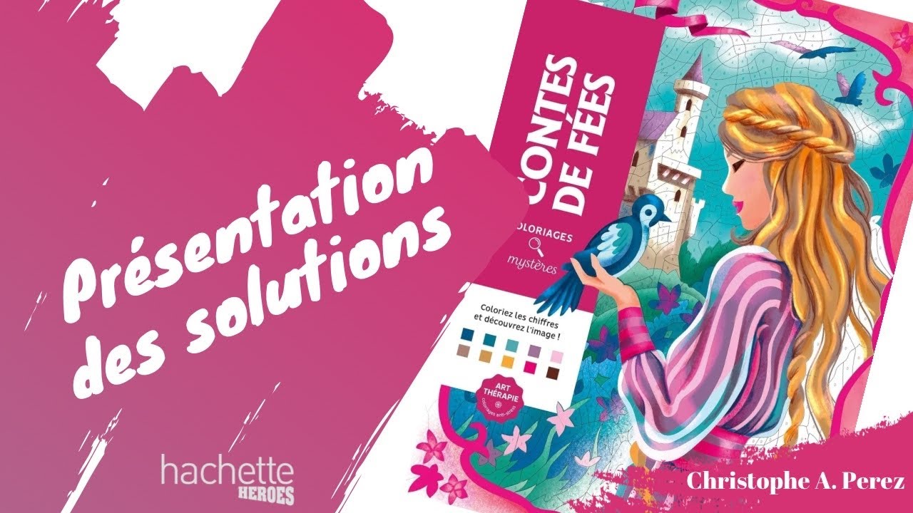 Contes de fées - coloriages mystères - Hachette Heroes - SOLUTIONS