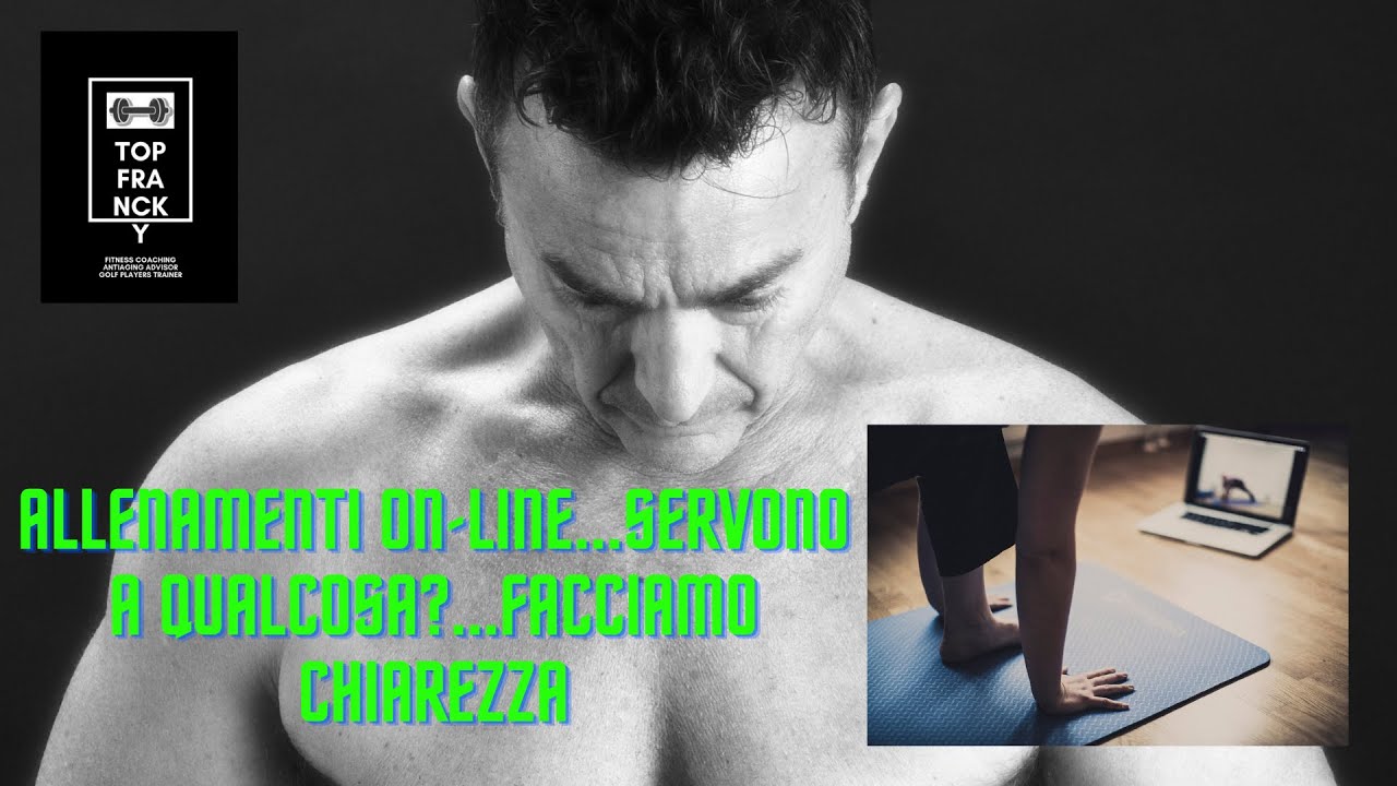 Allenamenti On-line....servono a qualcosa?..facciamo chiarezza