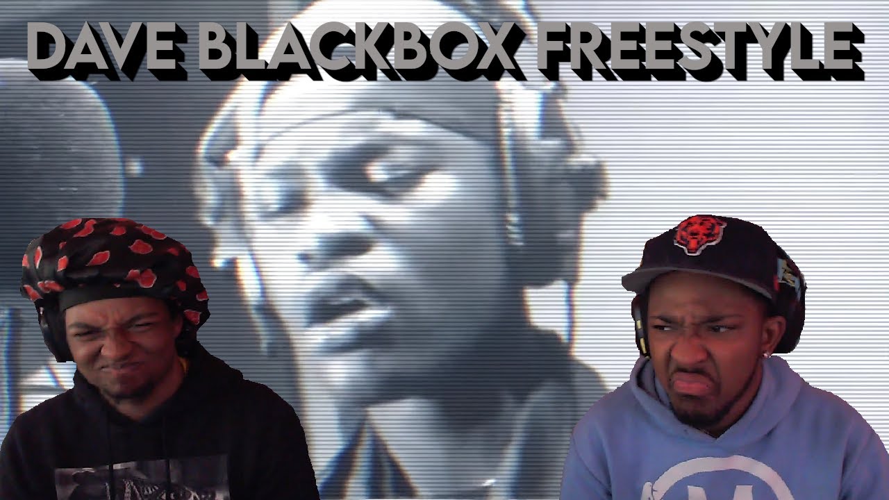 Dave Blackbox Freestyle Reaction