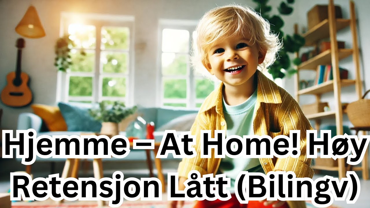 Hjemme &ndash; At Home! H&oslash;y Retensjon L&aring;tt for Barn &ndash; Action L&aring;tt for Barn (Bilingv)