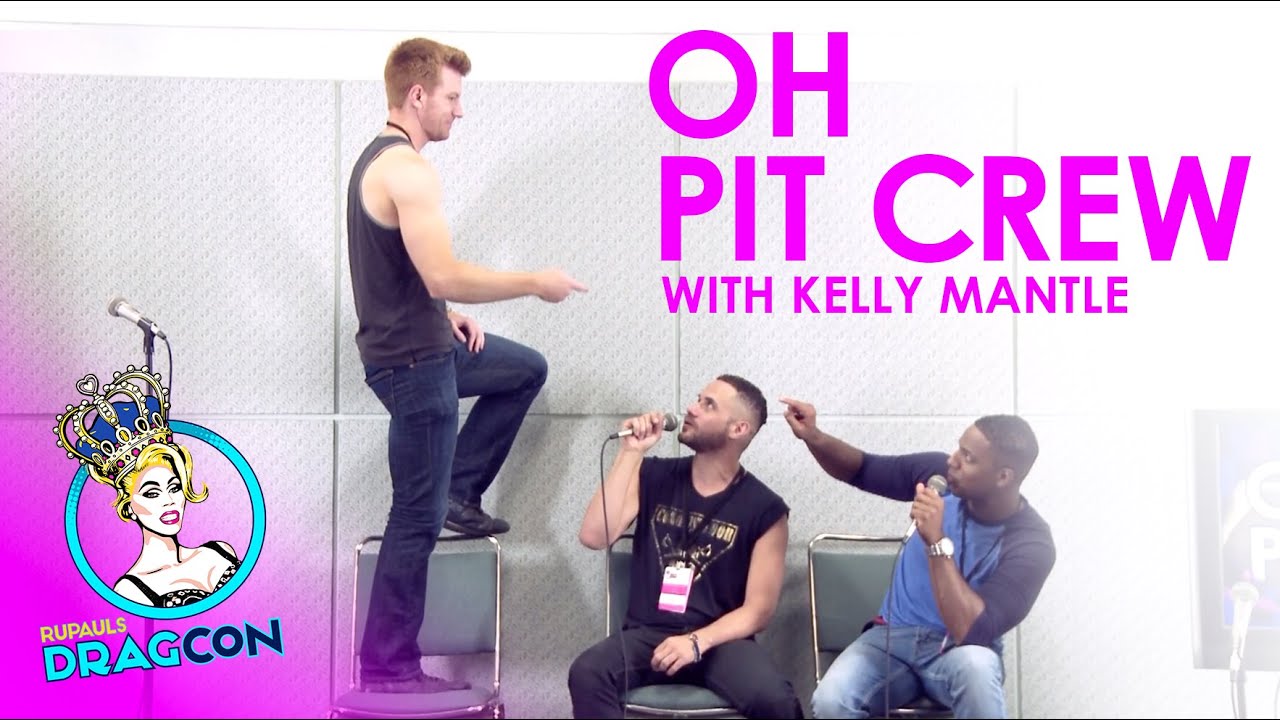 Oh Pit Crew with Kelly Mantle - RuPaul's DragCon 2015