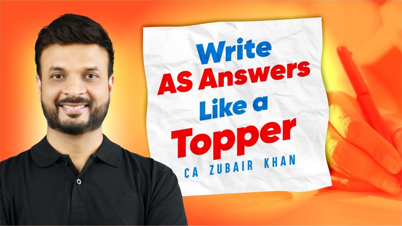 How to Write Accounting Standard Answers Like a Topper | CA Zubair Khan