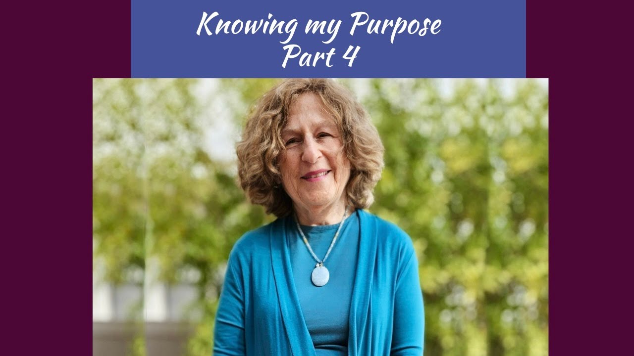Knowing My Purpose - Part 4 (2025)