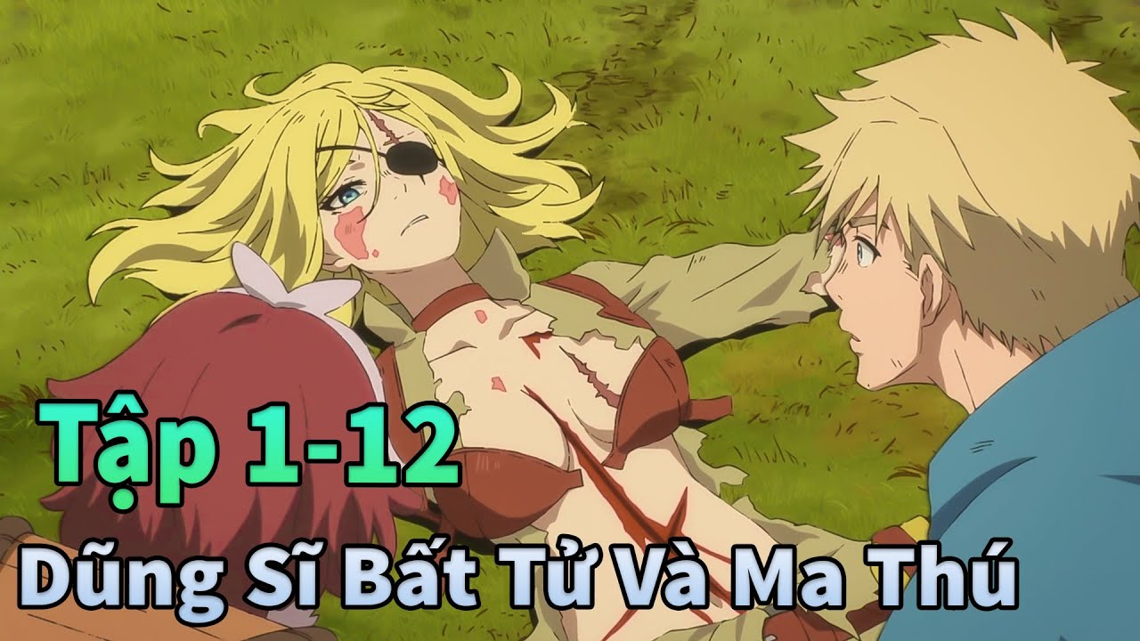 Mèo Gầy Review | Ma Thú Vương Và Anh Hùng Bất Tử Tập 1-12 | ANIME THÁNG 9
