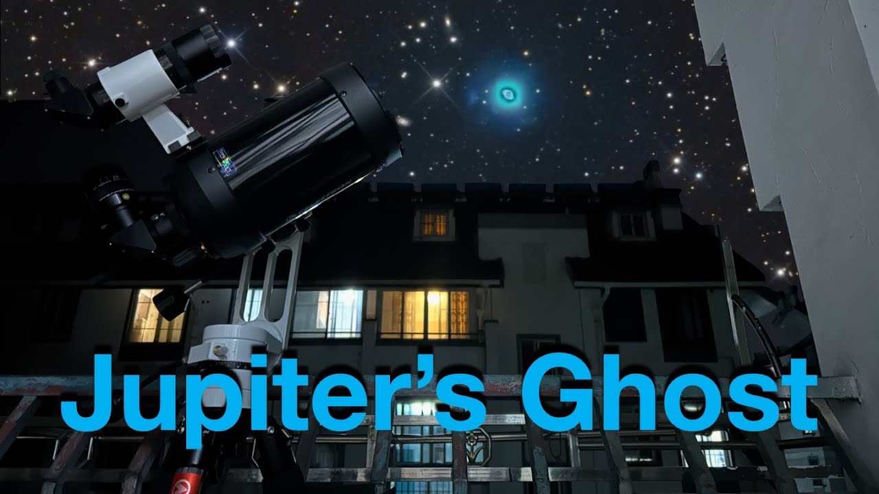 Urban Astronomy for Beginners：The Jupiter's Ghost Nebula