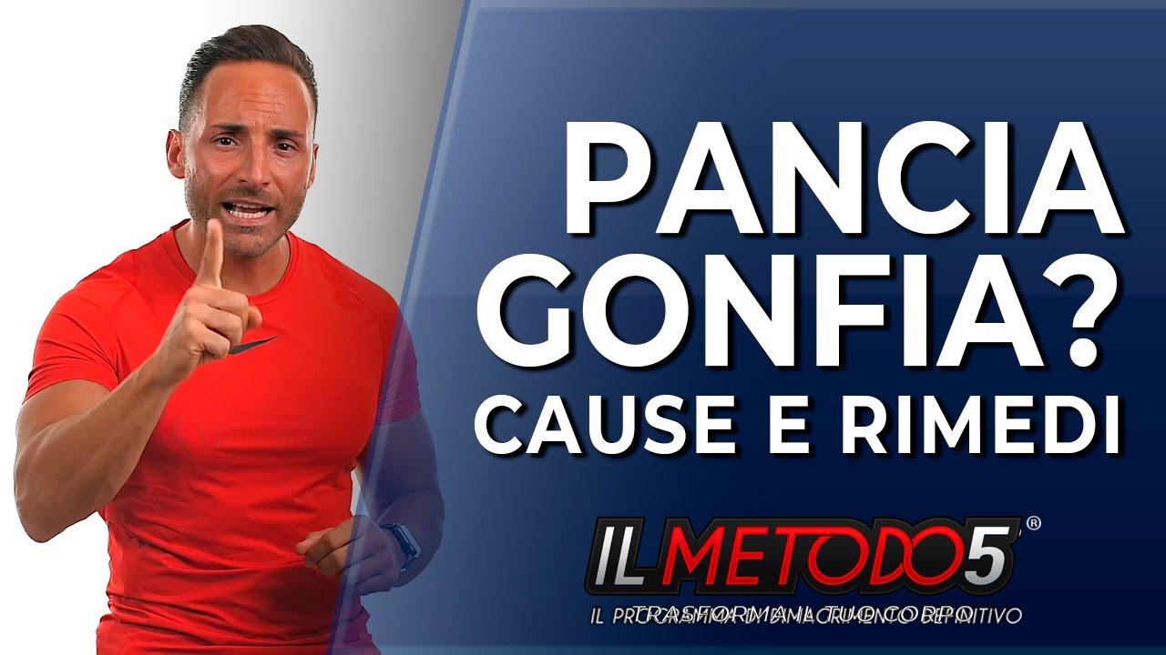 Gonfiore Addominale: Cause e Rimedi