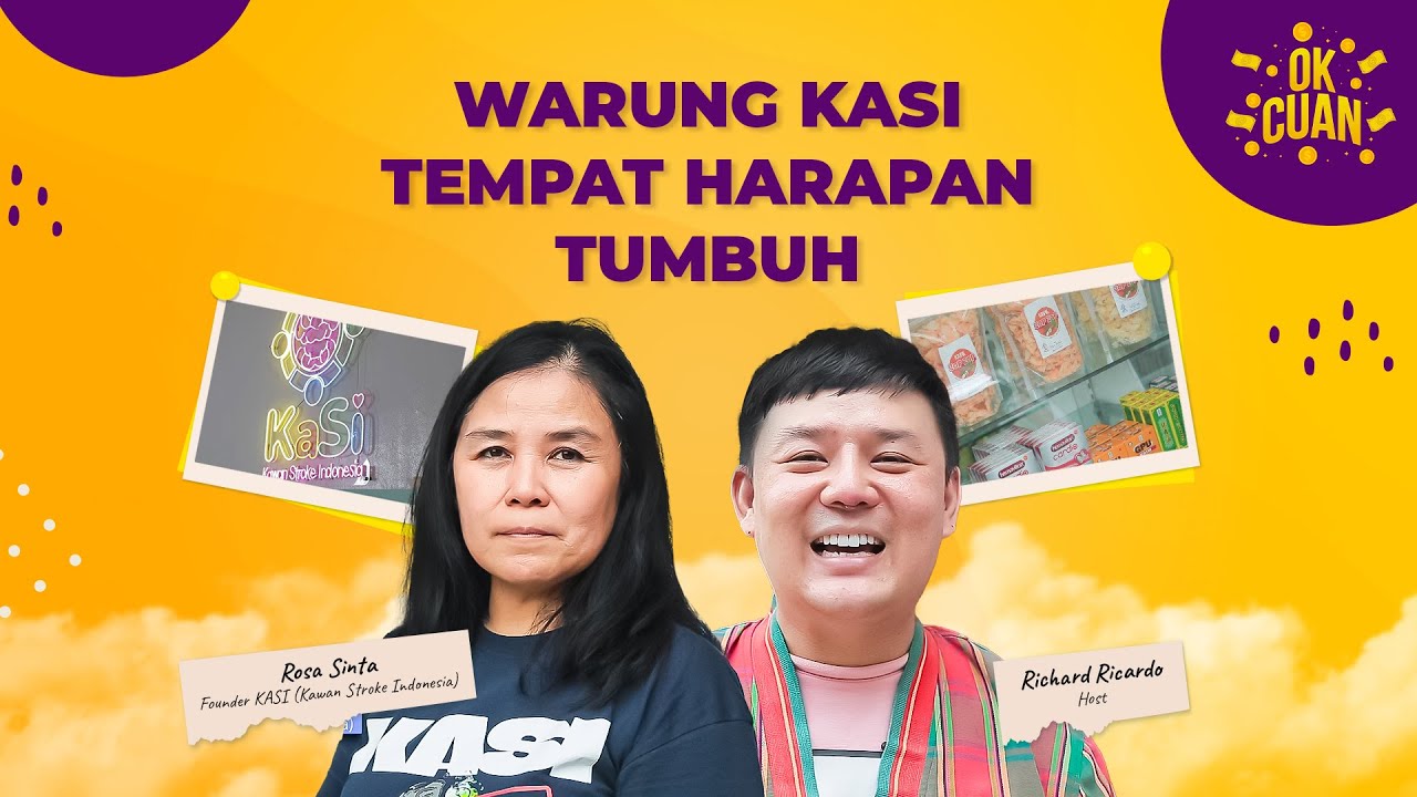 WARUNG KASI TEMPAT HARAPAN TUMBUH BERSAMA ROSA SINTA (FOUNDER KAWAN STROKE INDONESIA) - OK CUAN