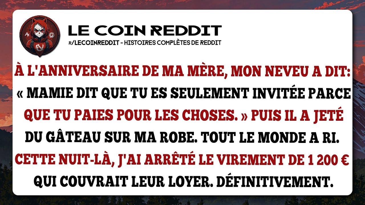 À l'anniversaire de ma mère, mon neveu a dit : « Mamie dit que tu es seulement... Et maintenant...