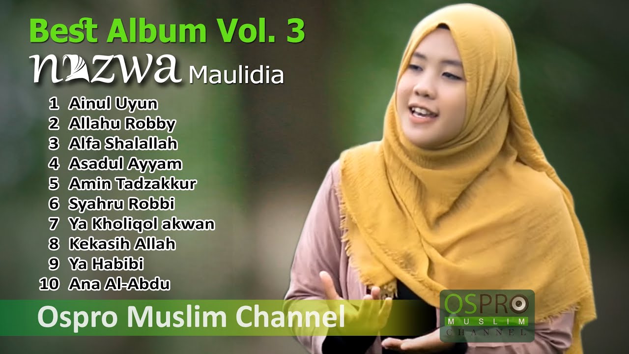 Nazwa Maulidia Full Album Vol. 3 | Sholawat Terbaik | Ospro Muslim Channel