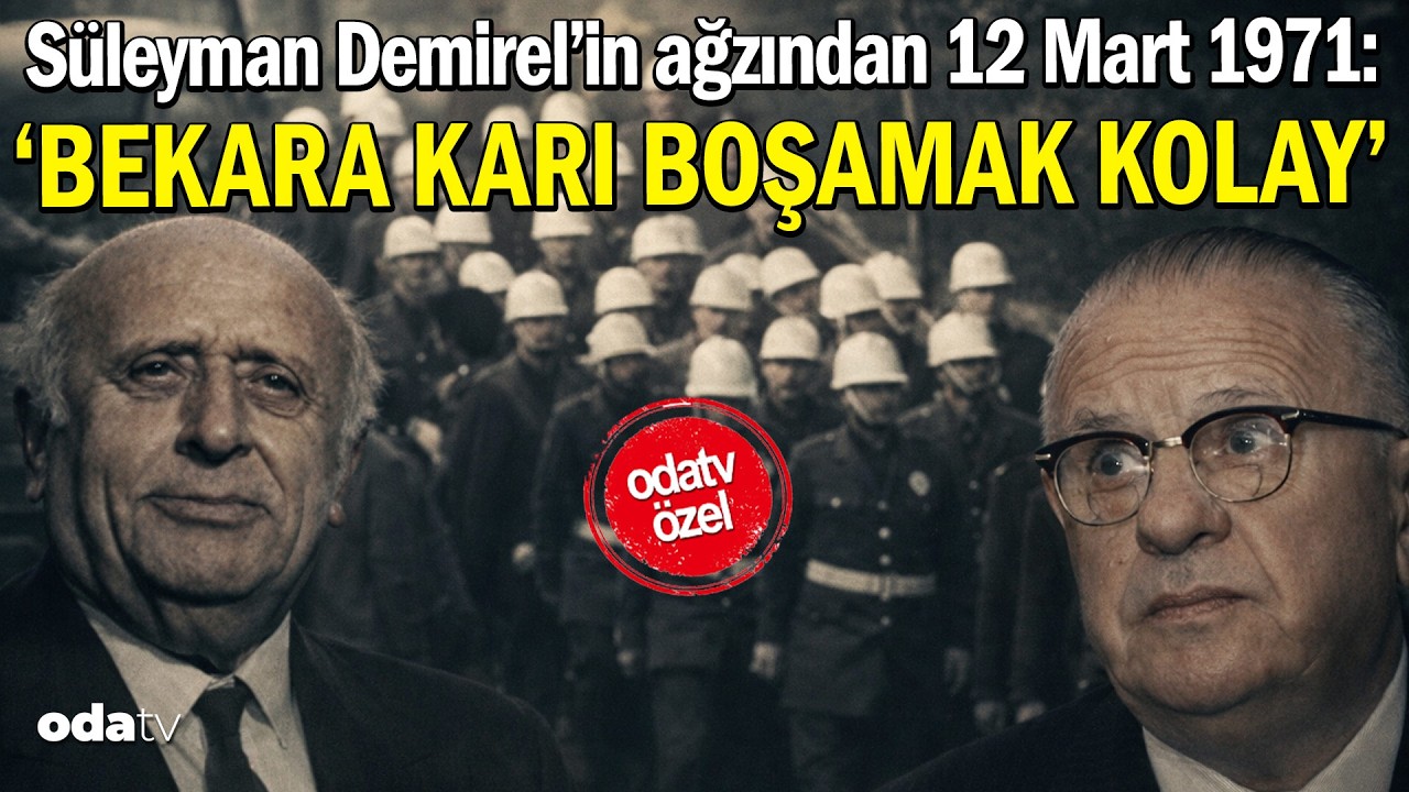 Süleyman Demirel’in ağzından 12 Mart 1971: 'Bekara karı boşamak kolay'