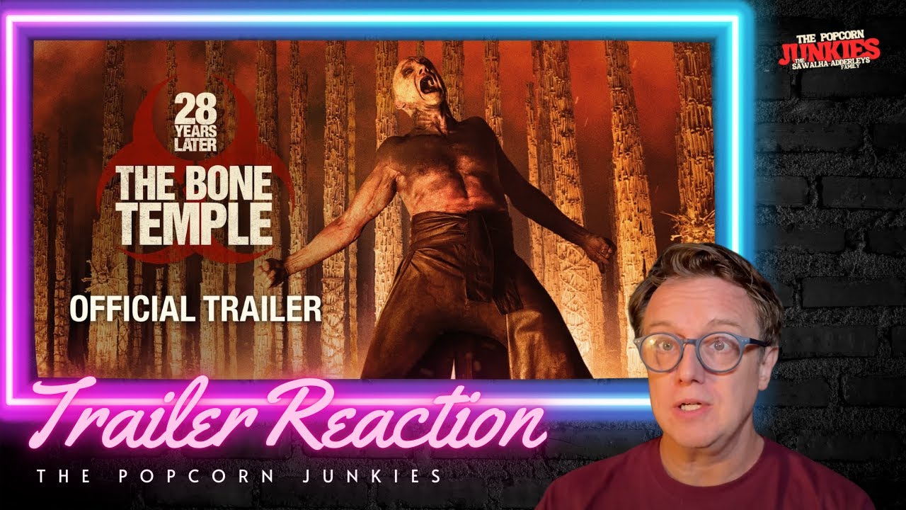 28 YEARS LATER : THE BONE TEMPLE (Official Trailer) The Popcorn Junkies Reaction
