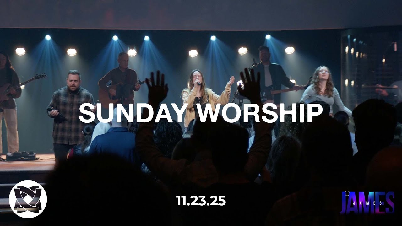 Building a Praying Community for Every Season of Life: James | Sunday Morning Worship 11.23.25