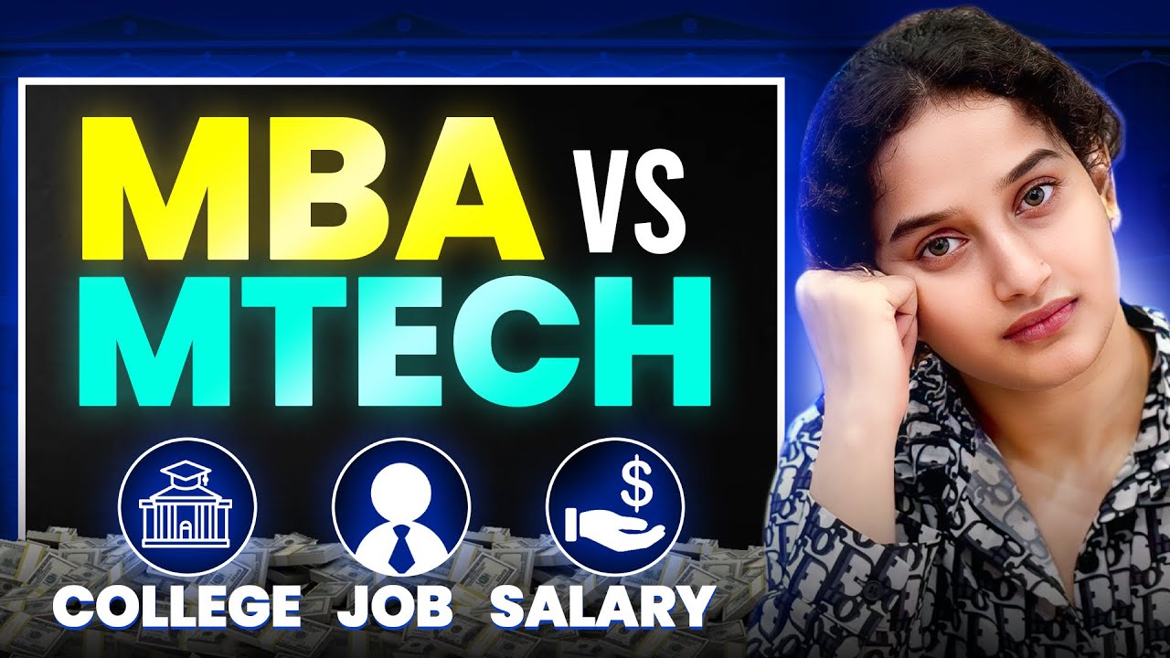 MBA VS Mtech | Entrance Exams, Best Colleges, Fees, Job Opportunities, Salaries | Which is best?