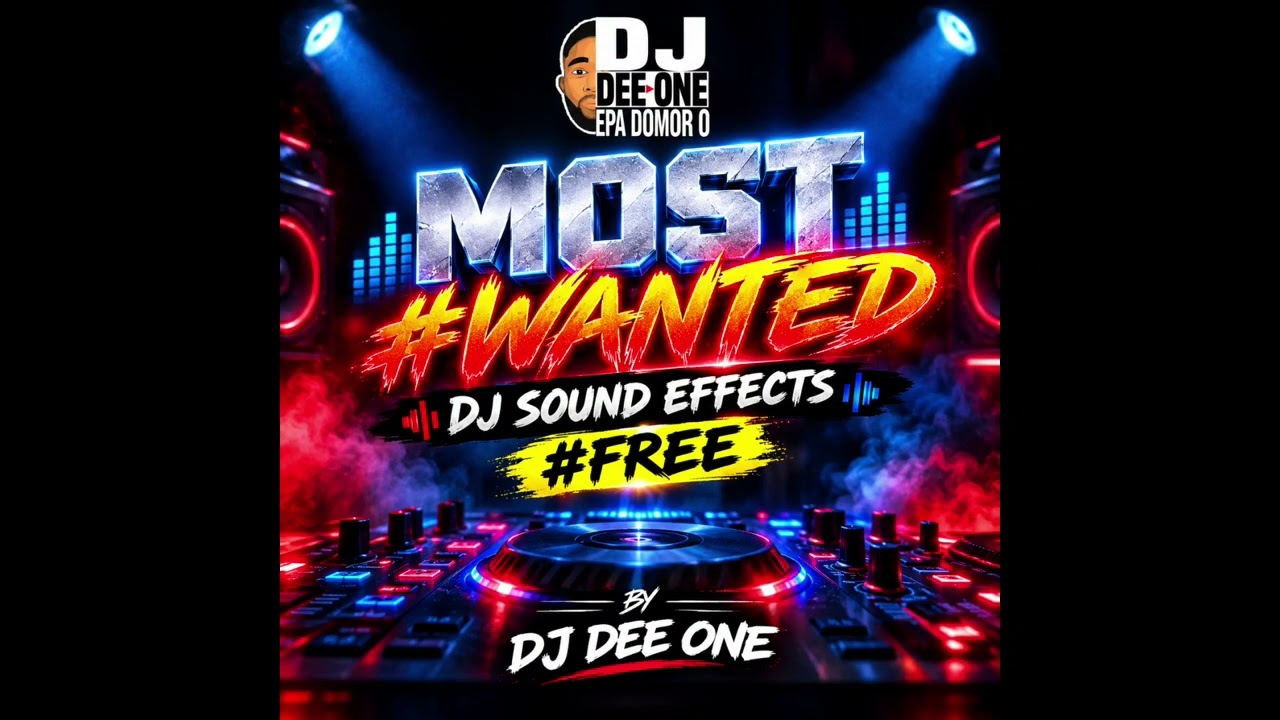 FREE MOST WANTED &ndash; DJ SOUND EFFECTS PACK #1 - 2027 | DANCEHALL DJ EFX | FREE DJ SOUND EFFECTS 2027