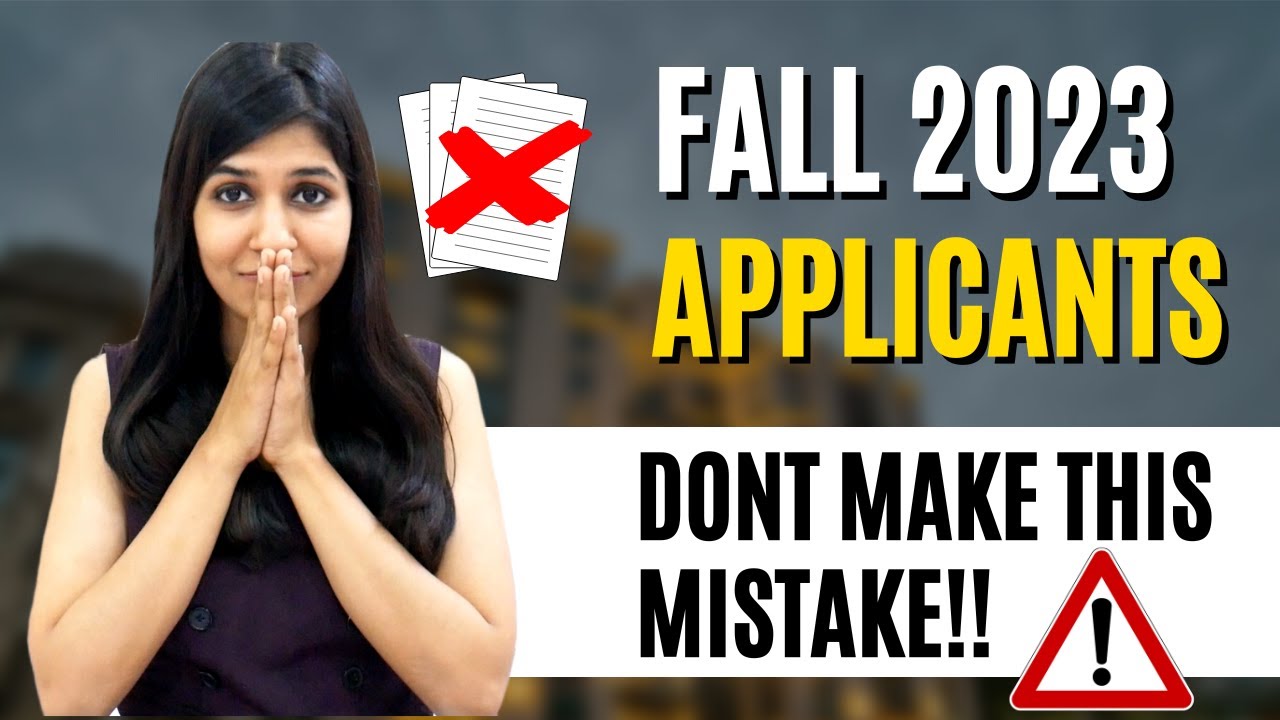 Fall 2023 Applicants - BEWARE! 🔥🤯 DO NOT make this MISTAKE! ❌
