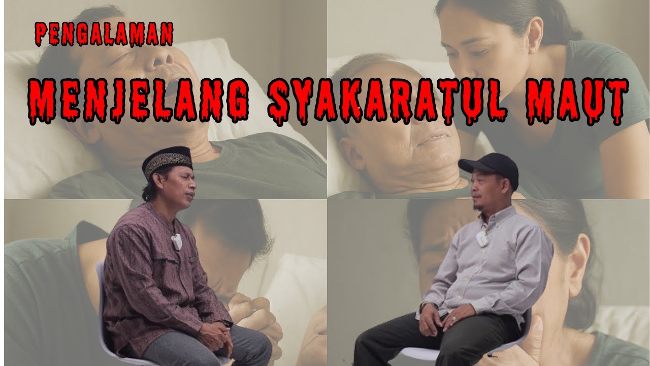 Pengalaman Menjelang sakaratul maut