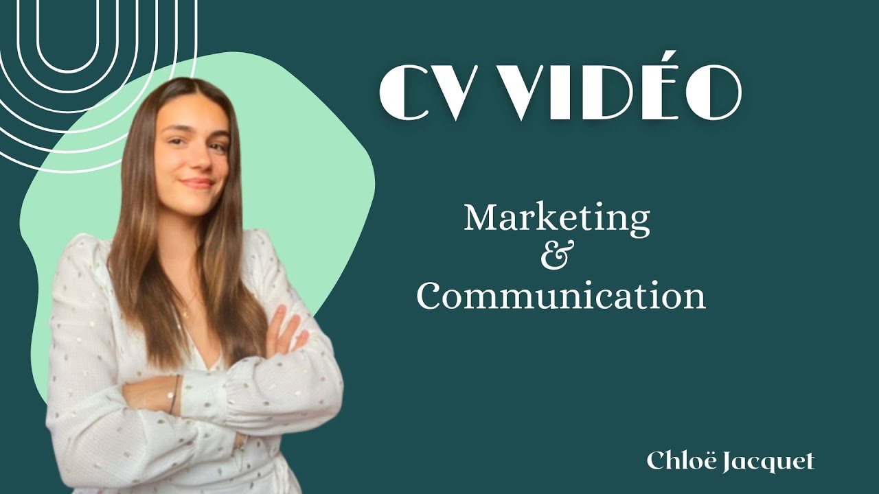 CV vidéo - Marketing & Communication - Chloë Jacquet