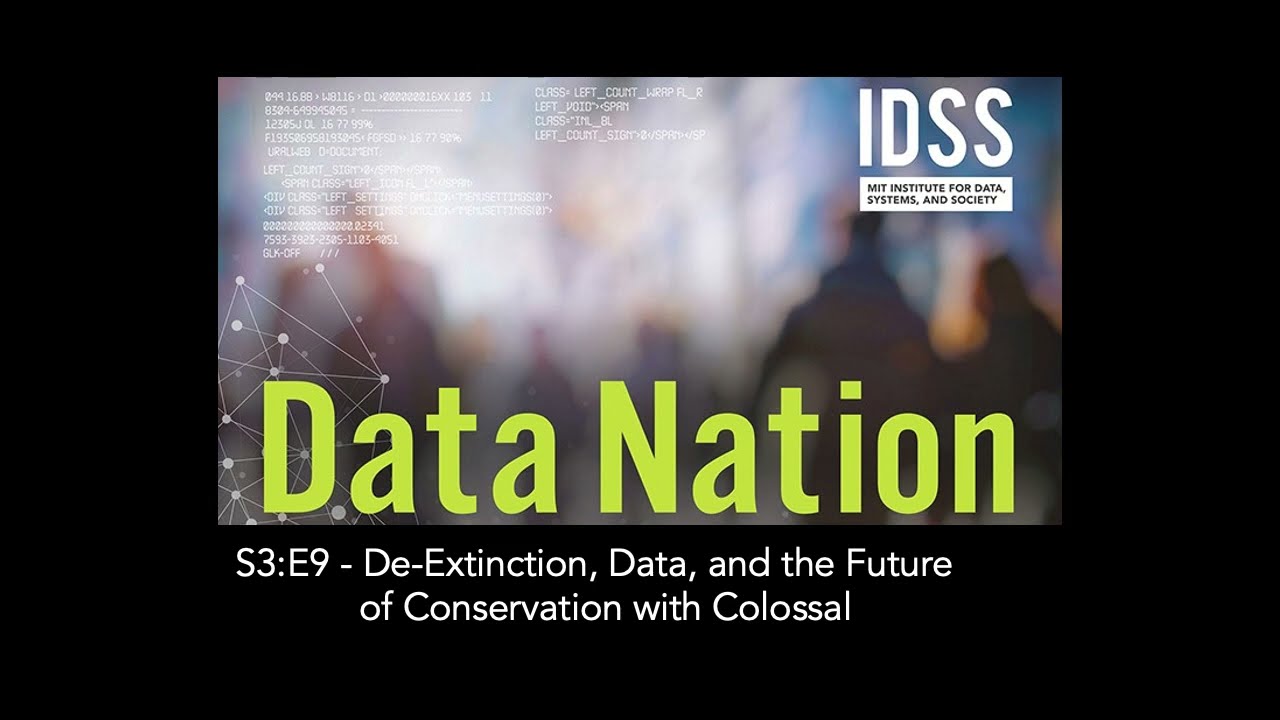 Data Nation: S3E9 - De-Extinction, Data, and the Future of Conservation with Colossal