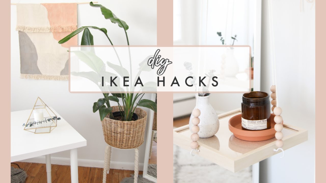 DIY Ikea Hacks for 2020 | Easy + Affordable Home Decor