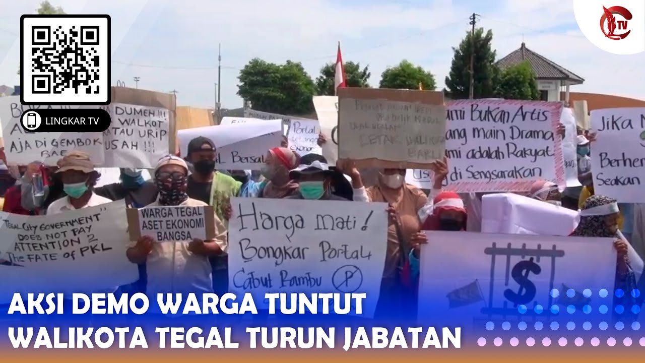 AKSI DEMO WARGA TUNTUT WALIKOTA TEGAL TURUN JABATAN