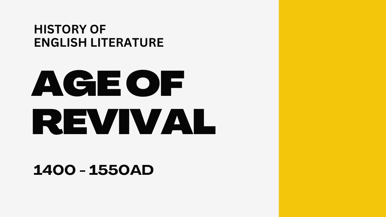 Age of Revival | History of English Literature