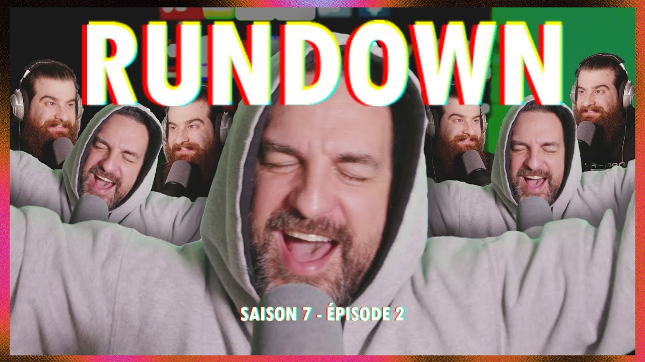 CE LABEL EST UN &Eacute;CHEC - RUNDOWN (S7E02)