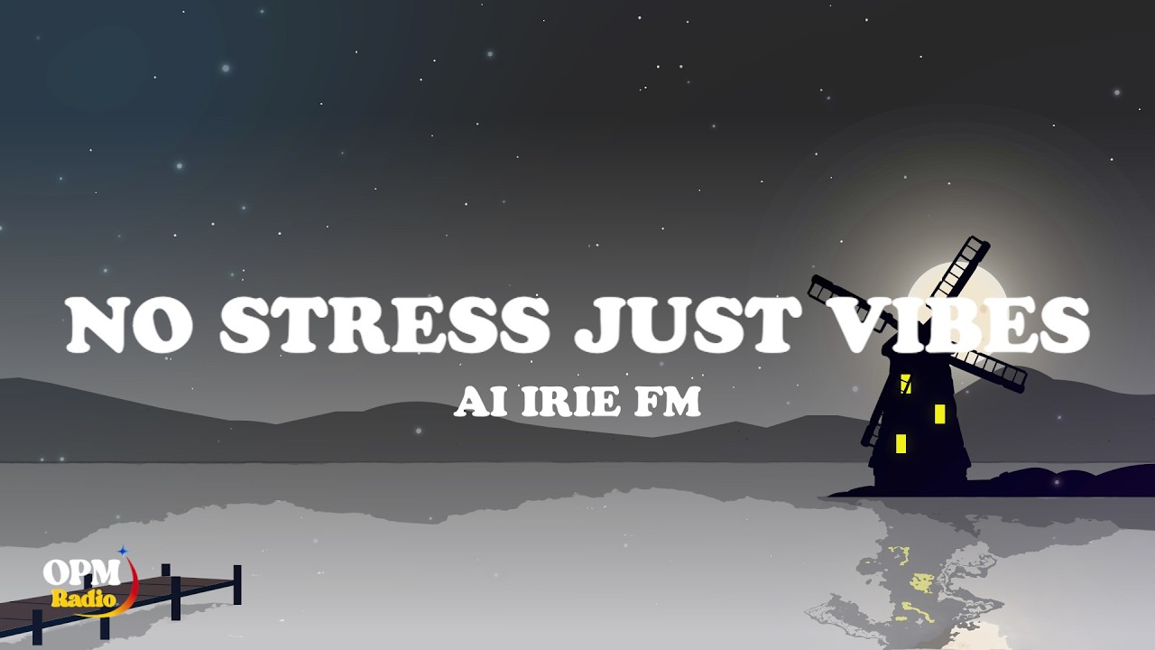 AI IRIE FM - No Stress, Just Vibes (Lyrics)