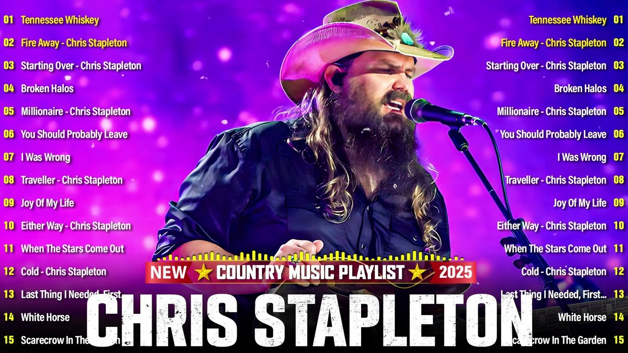 Chris Stapleton Greatest Hits Full Album - Best Songs Of Chris Stapleton Playlist 2025