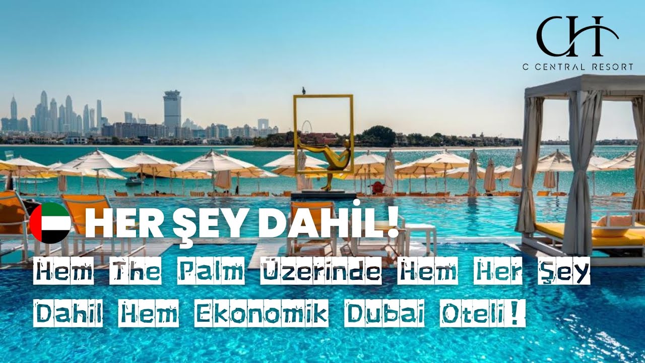  C Central Dubai I Dubai’de Her Şey Dahil Ekonomik Otel!