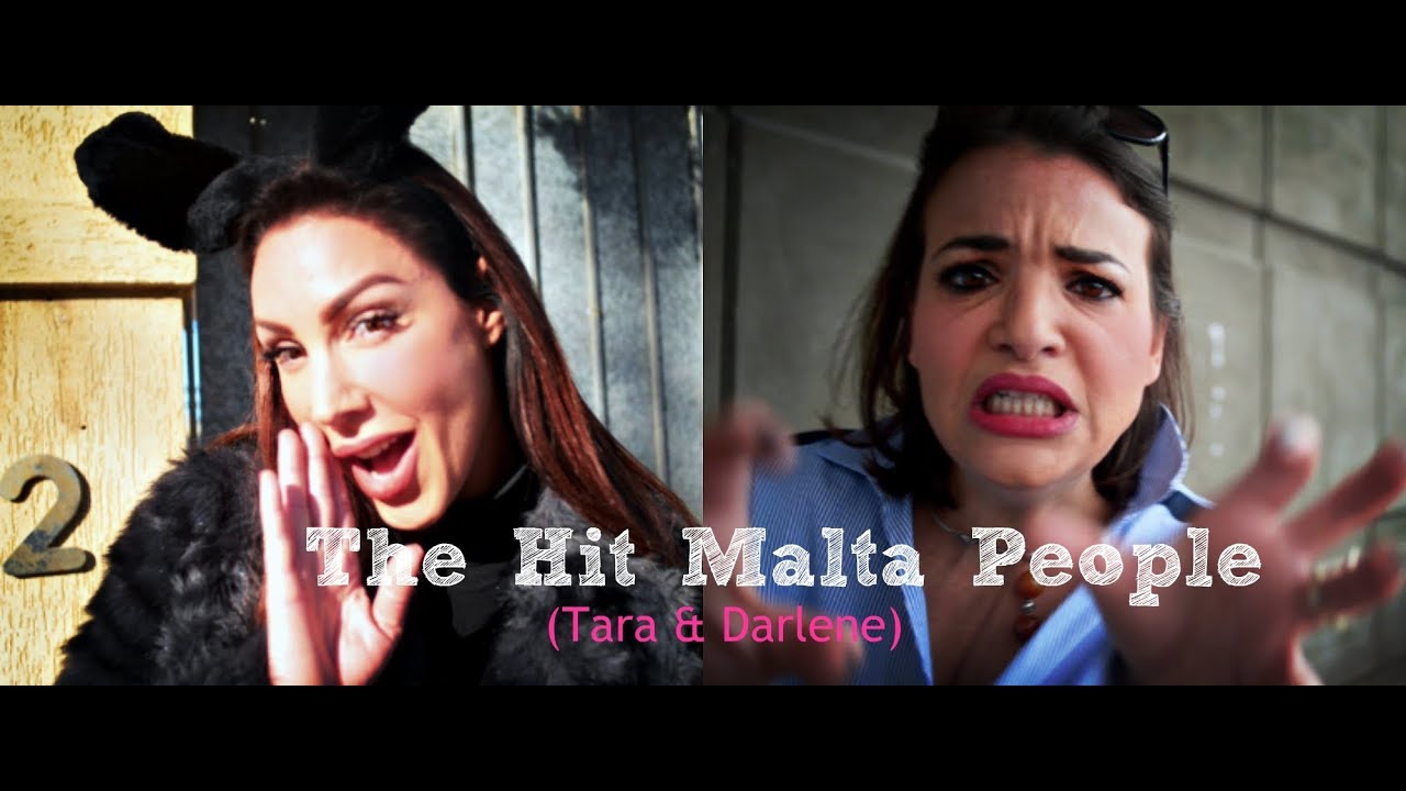 The Hit Malta People (Tara & Darlene)