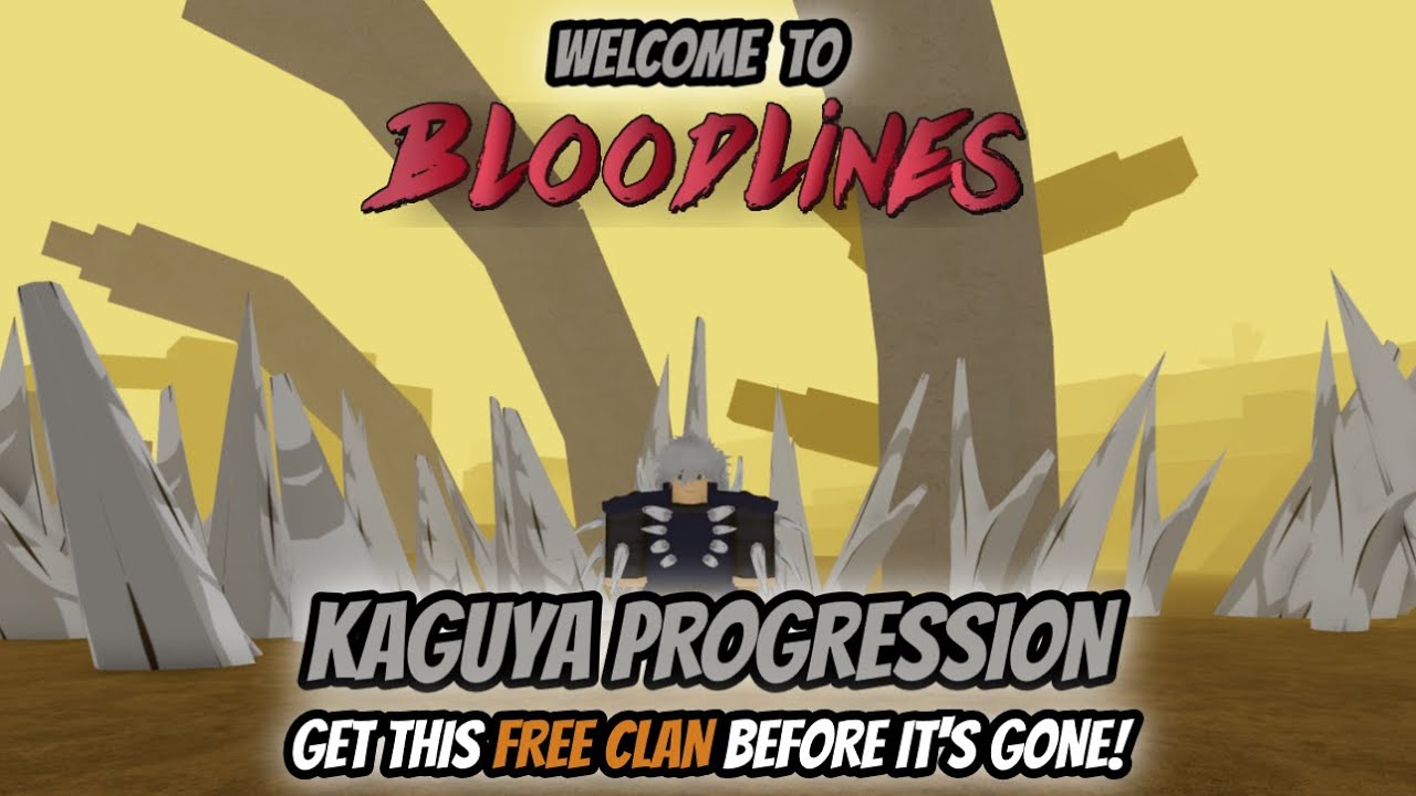 Добро пожаловать в Bloodlines: Kaguya Progression