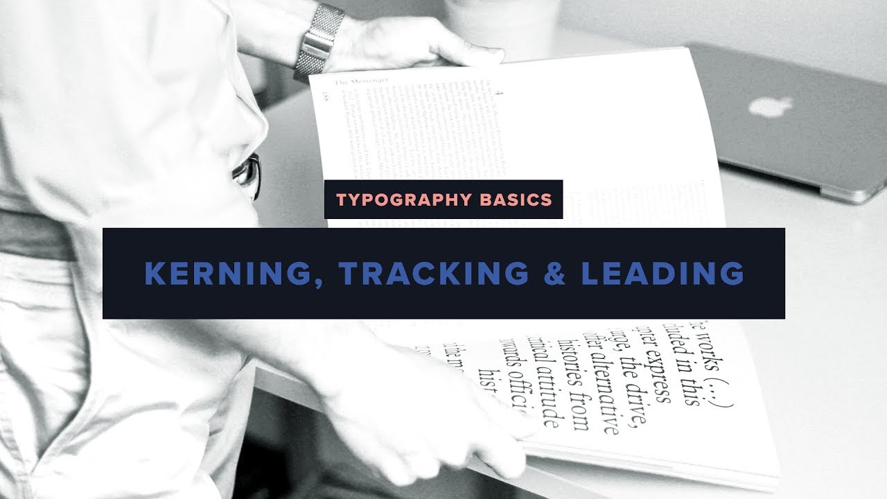 Typography Basics Ep 3: Kerning, Tracking & Leading | Hollie Arnett Design