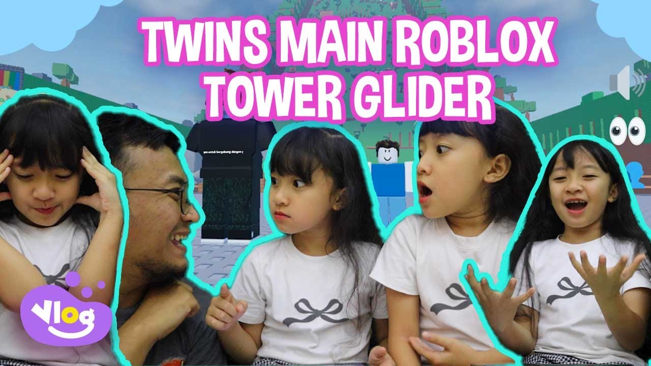 CIYEEE MAIRA AKHIRNYA MENANG!!! ROBLOX TOWER GLIDER | KEMBAR MAIN GAME | NAURA GAGAL | GAME ROBLOX