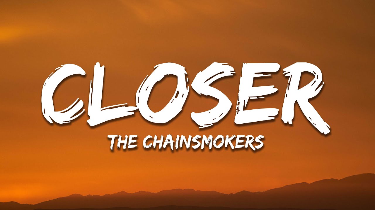 The Chainsmokers - Closer (Lyrics) ft. Halsey
