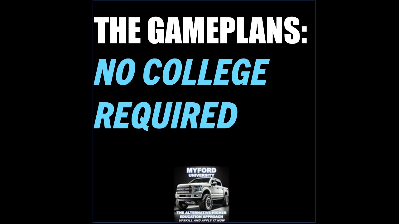 The Alternative Education Gameplan Series (No College Required)