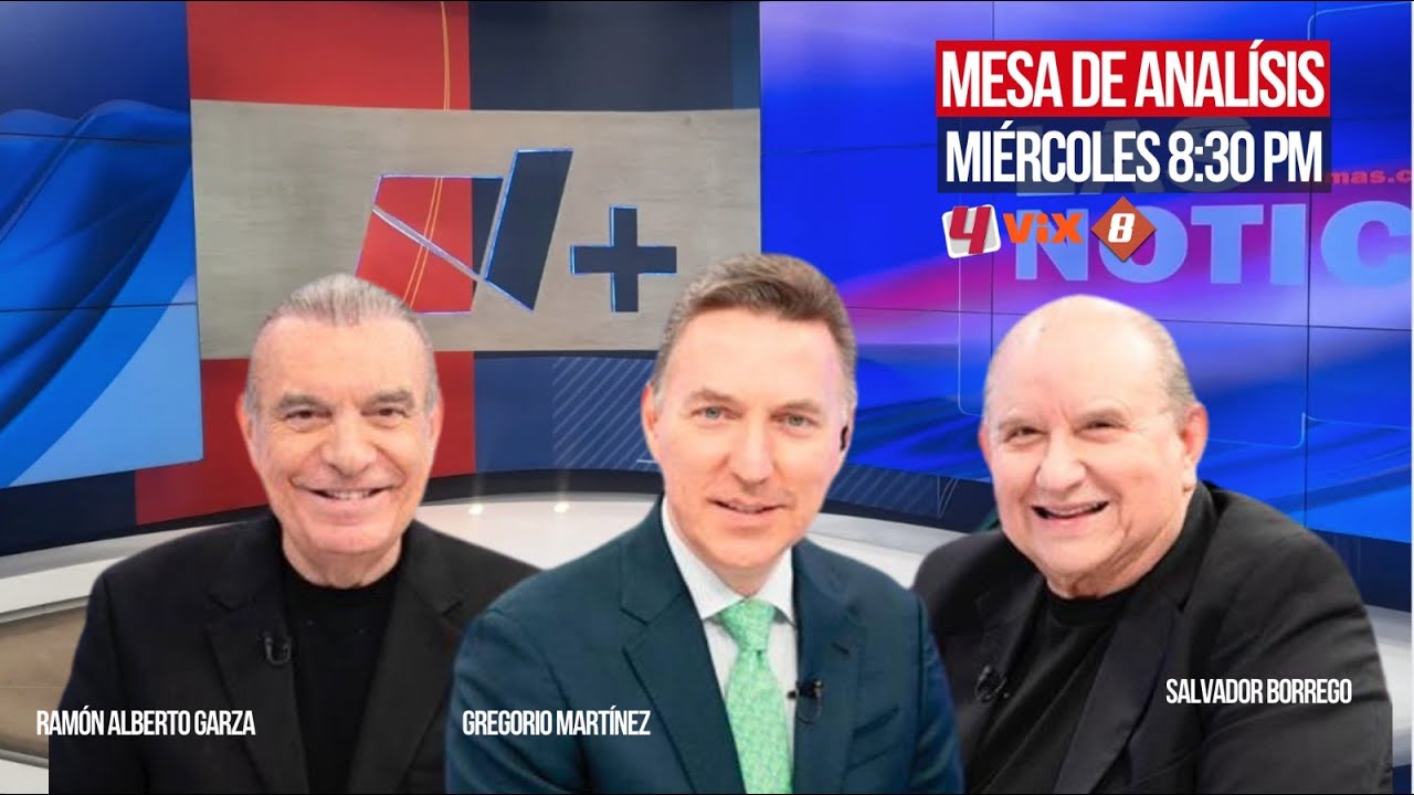 Mesa de Análisis de Nmás Monterrey | Miércoles 9 de Julio 2025
