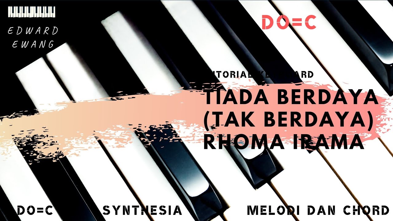 Tutorial Keyboard TIADA BERDAYA-RHOMA IRAMA (Melodi dan Akor Do=G&C)