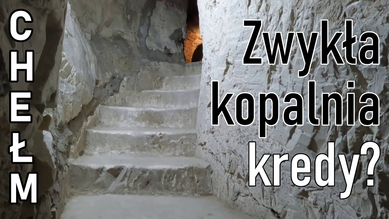 Mieszkańcy Chełma wydobywali kredę w piwnicach własnych dom&oacute;w