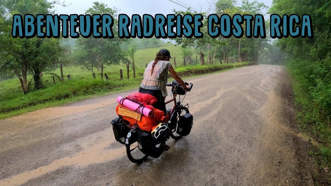 Abenteuer Radreise Costa Rica - Mit dem Fahrrad um die Welt [78]