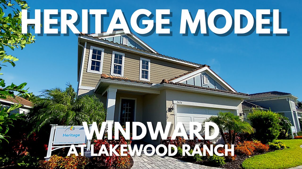Windward in Lakewood Ranch - Heritage Model Tour ❤️🏡 | New Homes Lakewood Ranch Florida