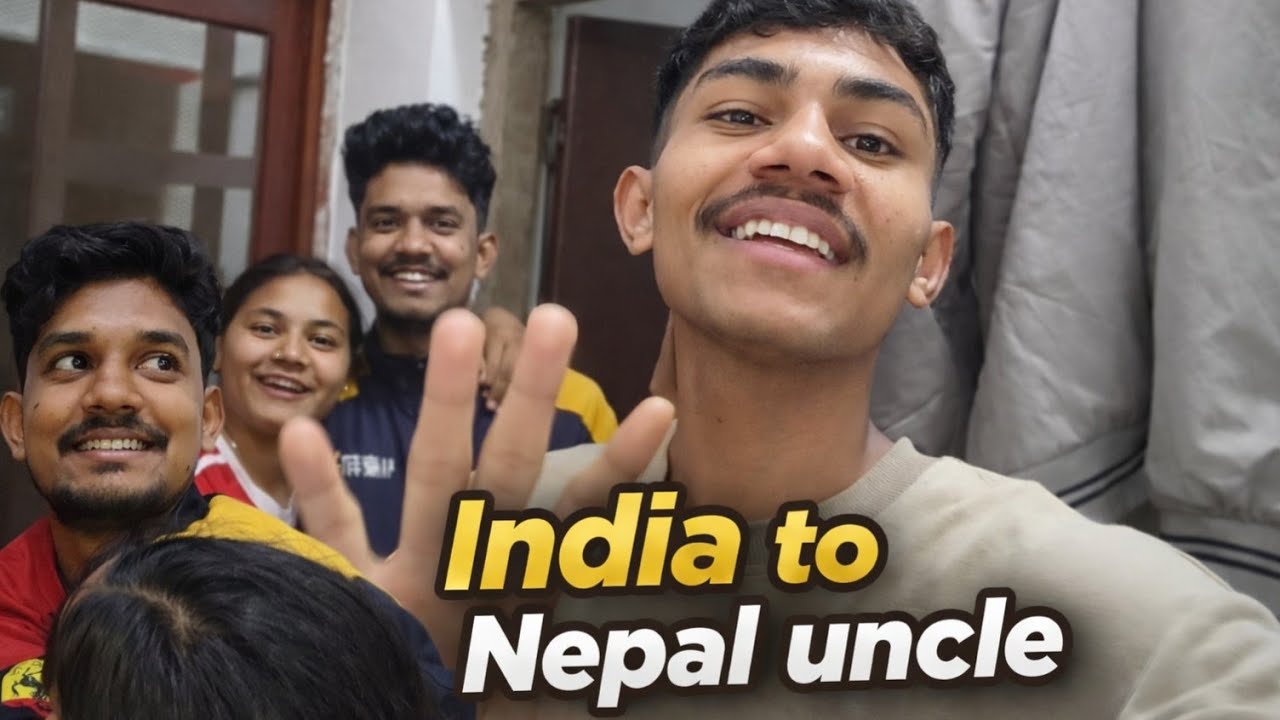 India to Nepal ll uncle 😊