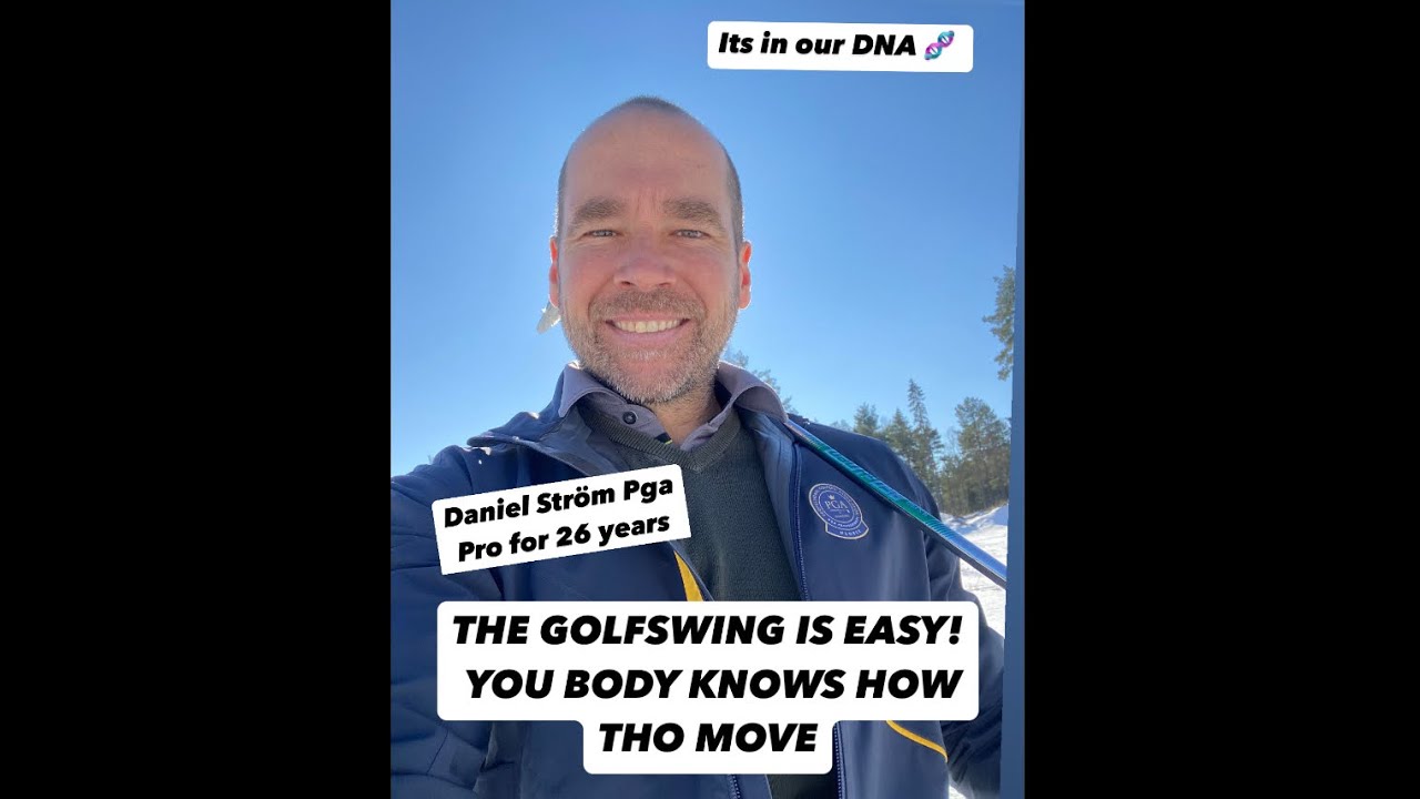 The Golfswing is easy. It’s in our DNA. Daniel Strom Pga Pro explains. #golf  #golfswing  #golftips 