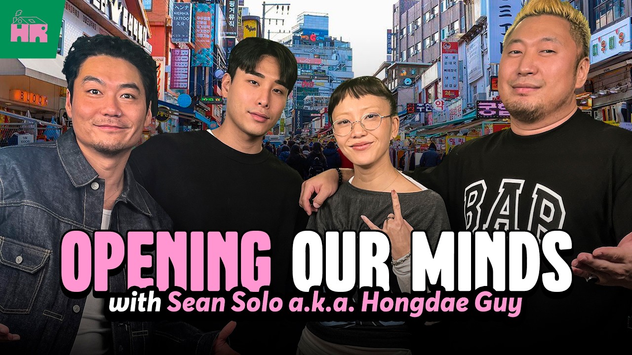 Opening Our Minds w/ Sean Solo aka Hongdae Guy | Ep 009 | HOME ROOM
