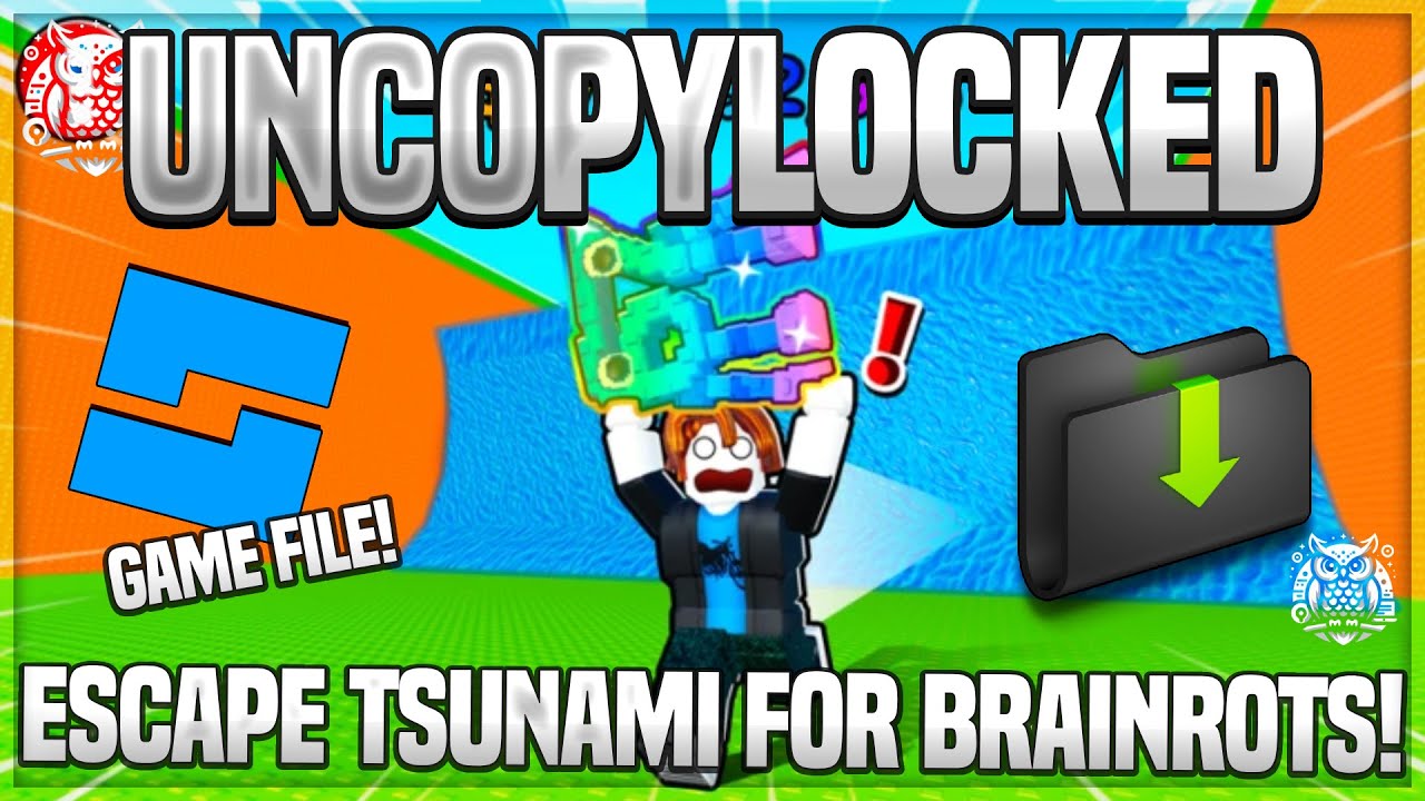 (ADMIN PANEL) 🌊 ESCAPE TSUNAMI FOR BRAINROTS &ndash; UNCOPYLOCKED GAME FILE (2026) 🌊