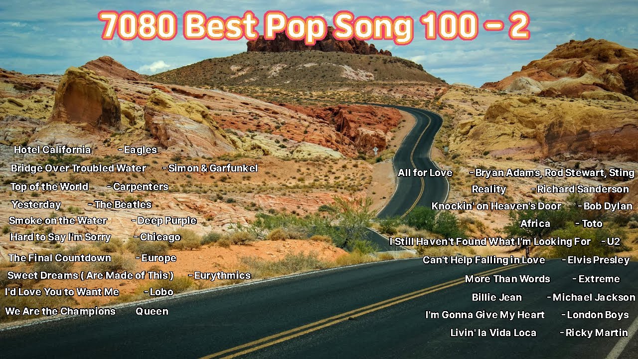 7080 Best Pop Song 100 - 2