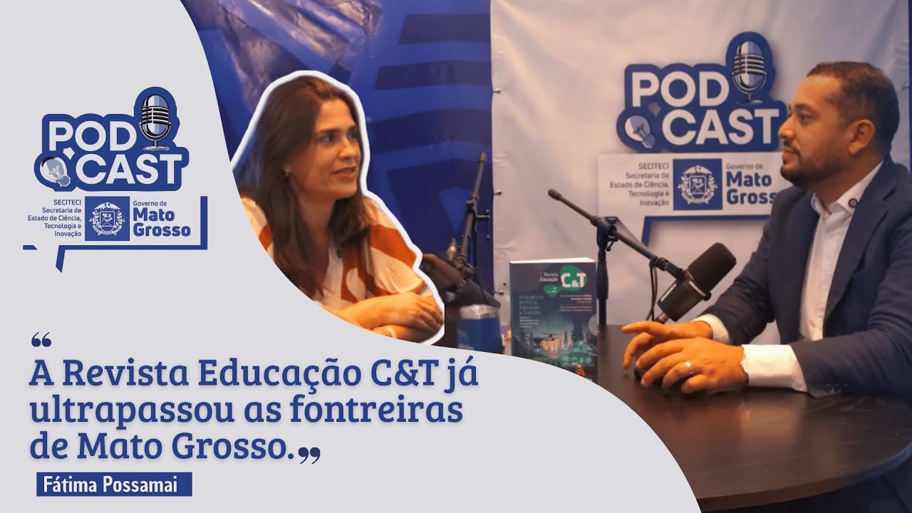 02 - PODCAST - 22 SEMANA NACIONAL DE CIÊNCIA TECNOLOGIA