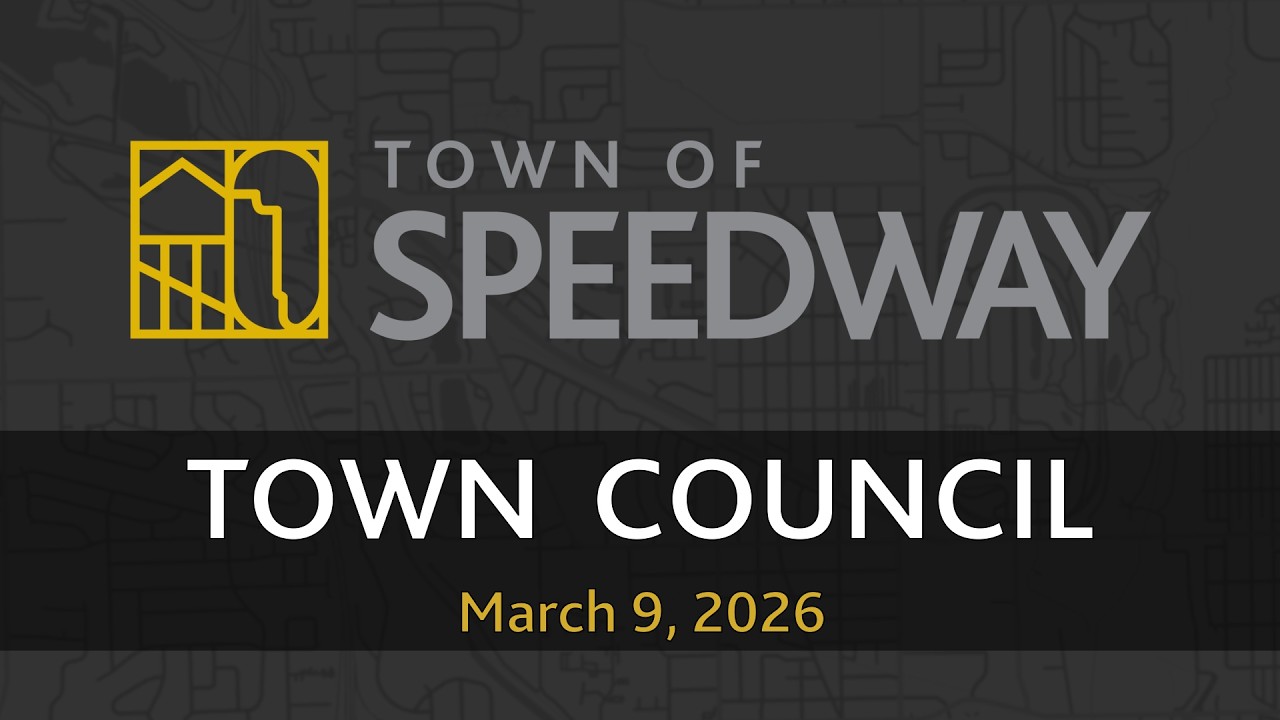 Speedway Town Council - March 9, 2026
